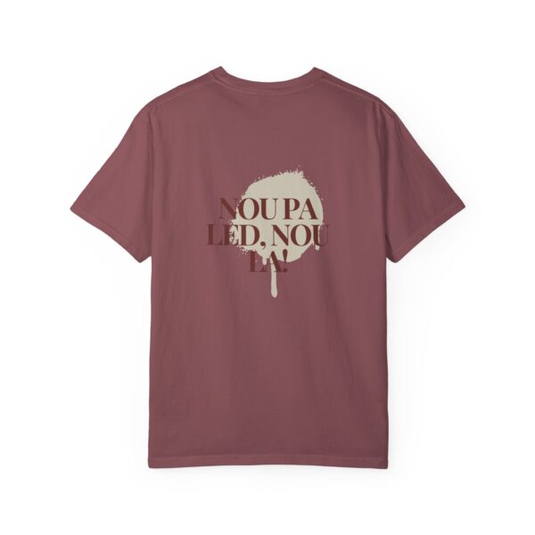 Copy of Nou pa led, nou la! - Garment-Dyed T-shirt - Image 18