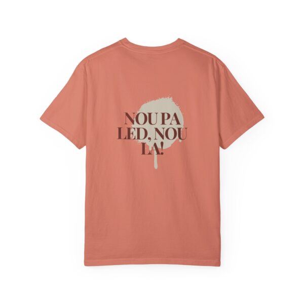 Copy of Nou pa led, nou la! - Garment-Dyed T-shirt - Image 10