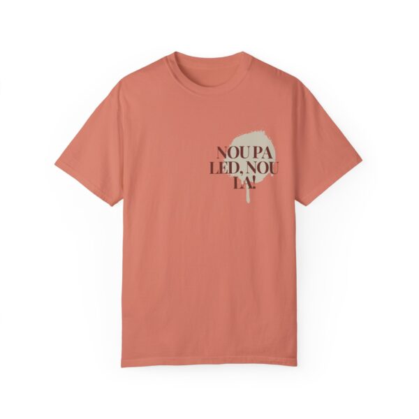 Copy of Nou pa led, nou la! - Garment-Dyed T-shirt - Image 9