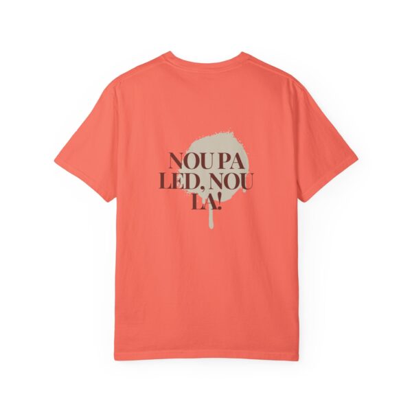 Copy of Nou pa led, nou la! - Garment-Dyed T-shirt - Image 14